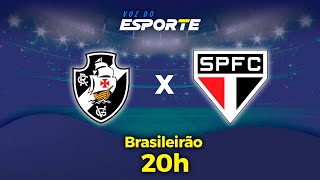 VASCO X SÃO PAULO  AO VIVO  CAMPEONATO BRASILEIRO  22062024 [upl. by Enida]