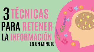 3 TÉCNICAS PARA RETENER cualquier tipo de INFORMACIÓN  explicado en 1 minutos ⏲ [upl. by Ecinwahs]