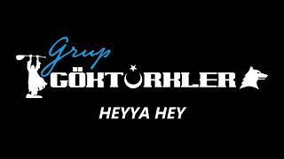 Grup GöktürklerHeyya hey [upl. by Hallsy]