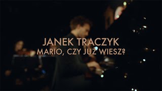 Janek Traczyk  Mario czy już wiesz Official Video [upl. by Adaven624]