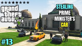 GTA 5  I STOLE PRIME MINISTERS CAR  GTA V GAMEPLAY 13 [upl. by Heath]