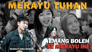 MERAYU TUHAN  NABILA MAHARANI FT TRI SUAKA [upl. by Ribble443]