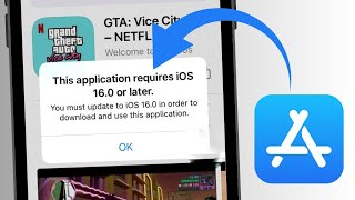 How To Fix This Application Requires iOS 160 Or Later [upl. by Karia892]