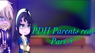 PDH Parents reactPart 5Thank you for 8Kcredits in the description [upl. by Enelyw]