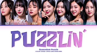 Queendom Puzzle PUZZLIN Lyrics Color Coded Lyrics [upl. by Ahsiken]