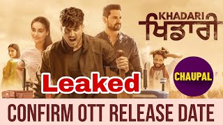 Khadari Ott Release Date  Khadari Full Movie Leaked HD Print  Khadari ott par kab aayegi  Chaupal [upl. by Nyrahs938]