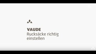 Expertentipp Rucksäcke richtig einstellen  VAUDE [upl. by Mouldon256]