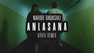 Nahide Babashlı  Anlasana ARVIII Remix Lyric Video [upl. by Adien]