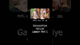 Ganapathiye Varuvai Lesson Shorts  Sirkazhi Govindarajan violinlessons shorts [upl. by Nnor]