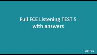 FULL FCE LISTENING TEST 5 With Answers [upl. by Norit152]