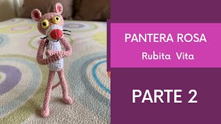 Pantera rosa amigurumi PARTE 2 [upl. by Edelman]