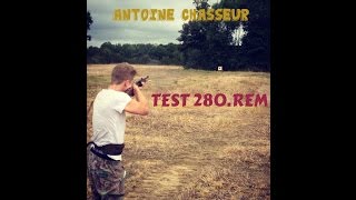 Test carabine 280Rem sur cible à 70m [upl. by Reich]