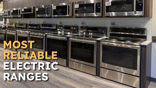 Most Reliable Electric Range Brands for 2023 [upl. by Abie]