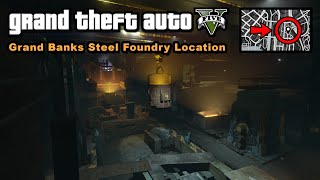 Grand Banks Steel Foundry location  GTA 5 [upl. by Llabmik7]