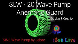 SLW20 Fish amp Anemone Guard Design amp Creation  SINE Wave Pump by Jebao [upl. by Rubbico]