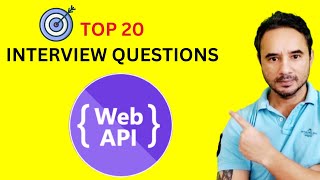 Top 20 Interview Questions  Web API  NET C [upl. by Arait]