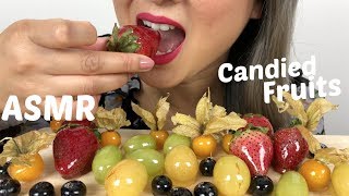 CANDIED FRUITS TANGHULU  ASMR Crunchy Eating Sounds  NE Lets Eat [upl. by Duaner1]