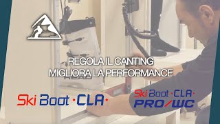 La regolazione del canting dello scarpone migliora la performance Scopriamo Ski Boot Cla [upl. by Sinnek]