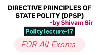 Directive Principles Of state Policy Indian Polity lecture17 Indianpolity [upl. by Nolham]