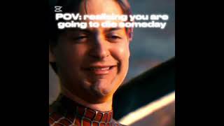 Realising you don’t live forever  SpiderMan edit [upl. by Pepita467]