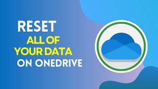 How to Reset All of Your Data in OneDrive 2024 [upl. by Einaffit]