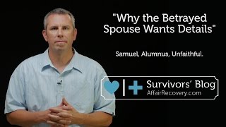 Why The Betrayed Spouse Wants Details [upl. by Keel]