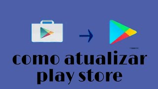 como atualizar play store [upl. by Vinia]