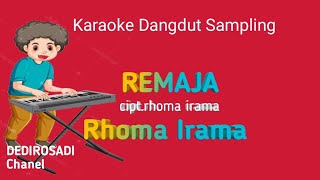 REMAJA ROMA IRAMA NEW SAMPLING Karaoke Tanpa VokalDEDIROSADI [upl. by Neerak633]