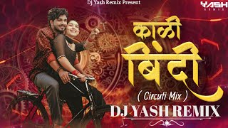 Kaali Bindi Circuti Mix  Kaali Bindi Dj Song  DJ YASH REMIX [upl. by Demona]