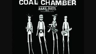 Coal Chamber  Rowboat 09  12 [upl. by Enilra]