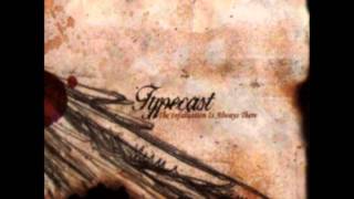 Typecast  Last Time The Infatuation Is Always There album [upl. by Acinoreb]