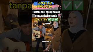 Fauzana duet nyanyi bareng pakai gitar akustik tanpa mix tanpa musik [upl. by Willi]