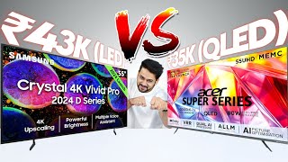 Acer Super Series QLED TV vs Samsung Crystal 4K Vivid Pro LED TV – Full Depth Comparison [upl. by Bautista567]