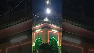 AS peta Dargah night lighting dargah dargahsabirpak dargahsharif [upl. by Nnadroj]