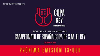 🚨En Directo🚨SORTEO CAMPEONATO DE ESPAÑA COPA DE SM EL REY MAPFRE I🔴RFEF [upl. by Nnod]