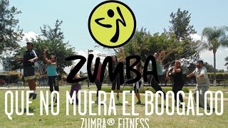 Que no muera el Boogaloo Zumba® Fitness  ZIN™ Mariangel Sánchez [upl. by Atims810]