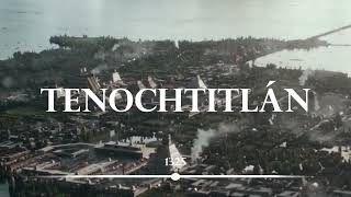 quotLA GRAN TENOCHTITLÁNquot  TRAILER  ECOS DEL TIEMPO  SOCIOLOGÍA [upl. by Erehc41]