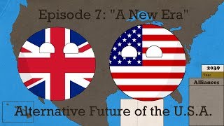 Alternative Future of the USA Episode 7 quotA New Eraquot [upl. by Sandstrom]