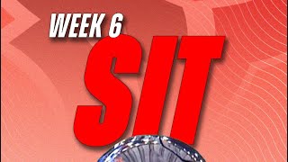 Week 6 Starts amp Sits The SHOCKING Sits That Will BLOW Your MIND 🤯 [upl. by Themis]