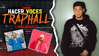 💫COMO HACER TU PRIMER MEZCLA DE VOCES TRAPHALL 🔥  Yan Block Omar Courtz Dei V  FREE PRESET [upl. by Aicinet723]