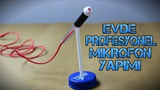 Evde 5 Dakikada Profesyonel Mikrofon Yapımı [upl. by Lashondra]