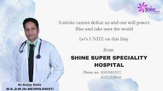 WORLD STROKE DAY  DR SUJAY  MEET UP  OCT 29  NELLORE  SHINE SPECIALITY HOSPITAL  BBT trend [upl. by Lledrac]