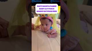 Rafathar Gemas Lihat Baby Lily Pakai Bando Mahal “PRINCESS BARU” [upl. by Johnny226]