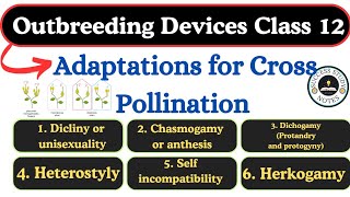 Outbreeding devices class 12  Outbreeding devices in flowering plants outbreedingdevicesclass12 [upl. by Omer86]