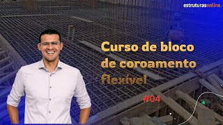 Curso de bloco de coroamento flexível  AULA 04  Dimensionamento [upl. by Faina]