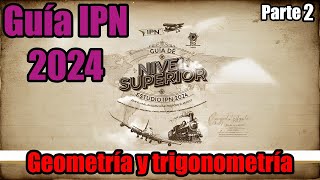 Guía IPN 2024 Geometría y trigonometría  Problemas 79  Parte 2 [upl. by Charyl989]