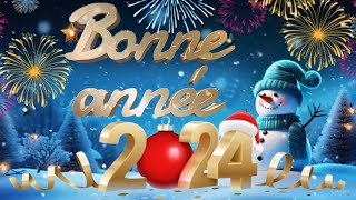 BONNE ANNÉE 2024 ღ BELLE VIDÉO A OFFRIR POUR LE NOUVEL AN ღ MEILLEURS VOEUX 2024 ღ [upl. by Elfrieda]