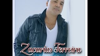 Zacarías Ferreira  Te quiero a morir quotÁlbum El Amorquot [upl. by Habeh]