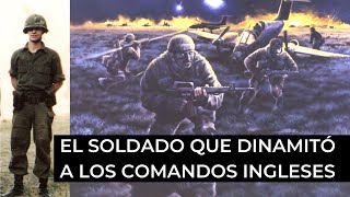 Malvinas  El soldado que dinamitó a los comandos ingleses [upl. by Nove665]