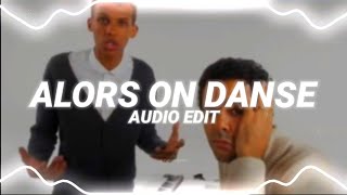 alors on danse  stromae edit audio [upl. by Lahcsap]